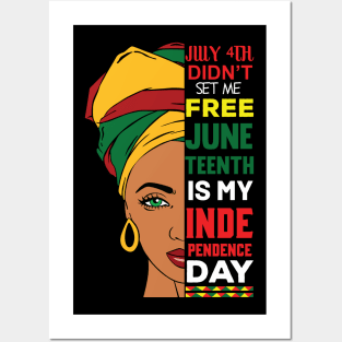 Juneteenth Is My Independence Juneteenth Day Black Women Posters and Art